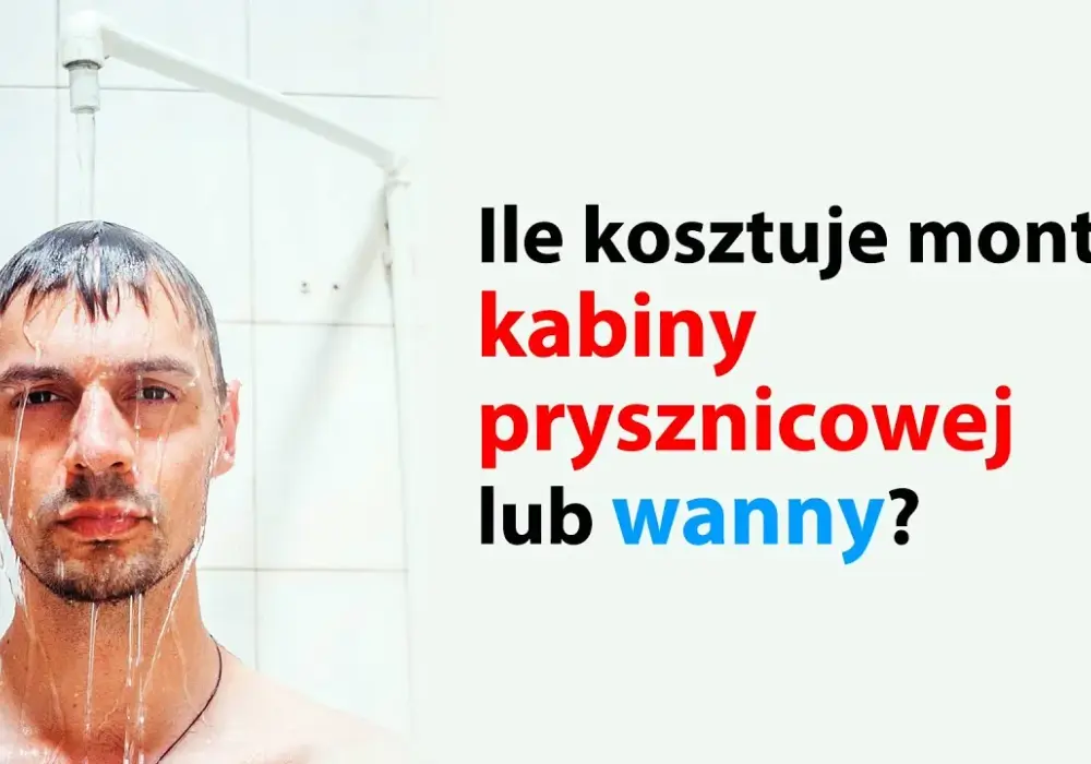 Ile kosztuje montaż kabiny prysznicowej? Sprawdź ukryte koszty!