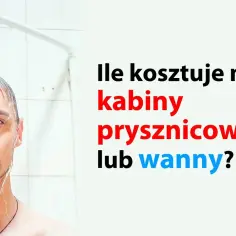 Ile kosztuje montaż kabiny prysznicowej? Sprawdź ukryte koszty!